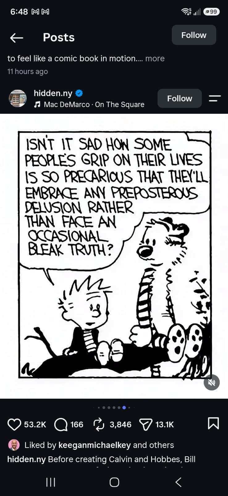 Maybe the hardest truth is the one that makes us take responsibility for the world our words create